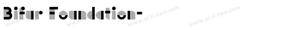 Bifur Foundation字体转换